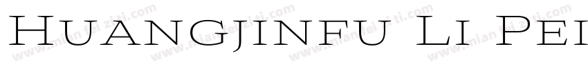 Huangjinfu Li Peiyu字体转换